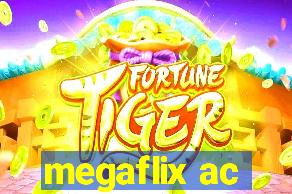 megaflix ac